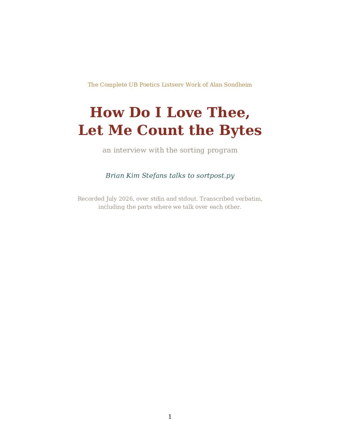 Cover of How Do I Love Thee, Let Me Count the Bytes: An Interview with the Sorting Program