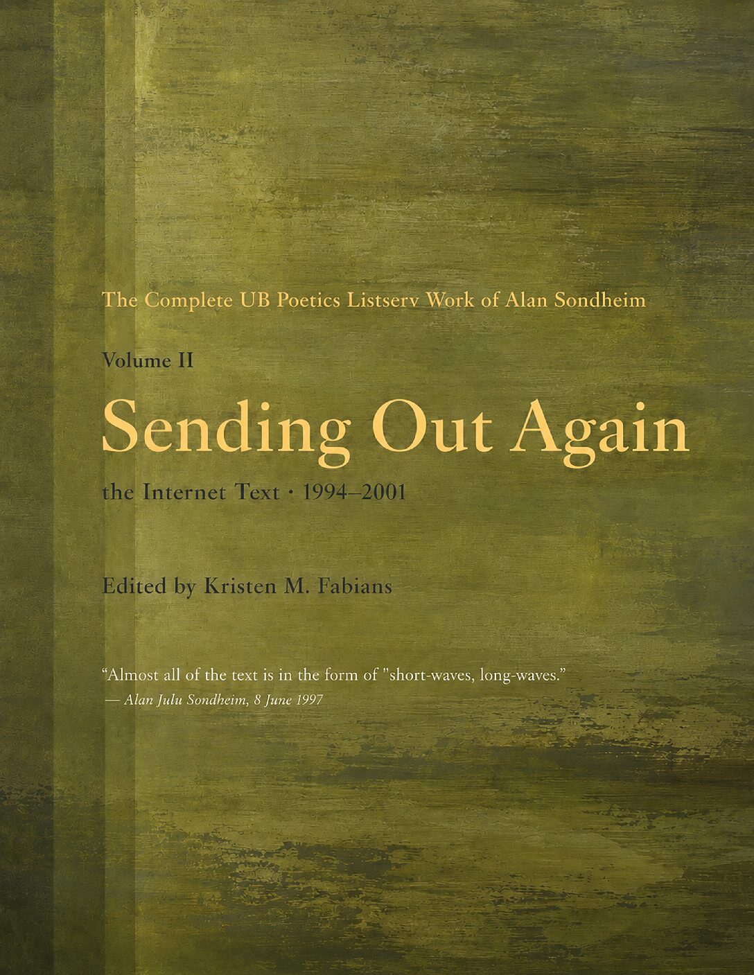 Cover of The Internet Text — Volume II: Sending Out Again, 1994–2001